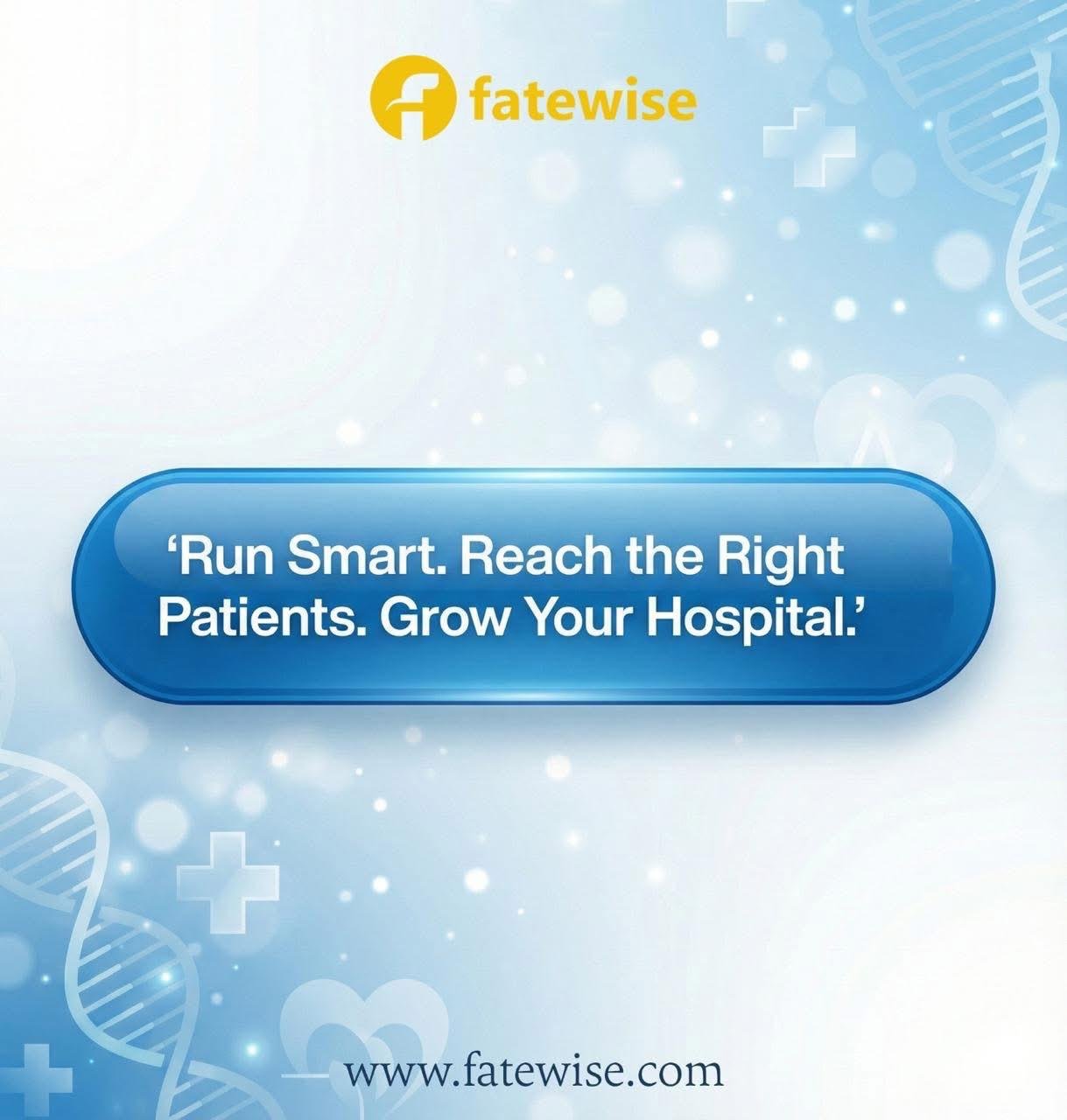 Run Smart Reach the Right Patients